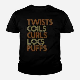 Twists Coils Curls Locs Puffs Proud Woman Christmas Gift Youth T-shirt | Crazezy DE