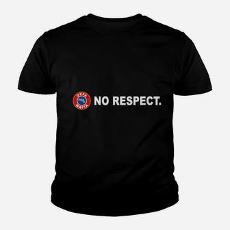 Uefa Mafia No Respect Youth T-shirt - Monsterry UK