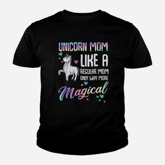 Unicorn Mom Like A Regular Mother Bday Birthday Youth T-shirt | Crazezy AU