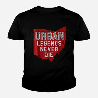 Urban Legends Never Die State Of Ohio Youth T-shirt | Crazezy