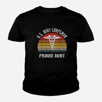 US Navy Corpsman Proud Aunt Youth T-shirt | Crazezy