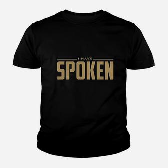Utopia Sport I Have Spoken Youth T-shirt | Crazezy AU