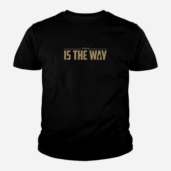 Utopia Sport This Is The Way Youth T-shirt | Crazezy AU