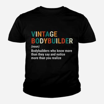 Vintage Bodybuilder Definition Noun Funny Gym Workout Youth T-shirt | Crazezy DE
