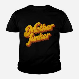 Vintage Funk Soul Music Motherfunker Retro 60S 70S 80S Youth T-shirt | Crazezy CA
