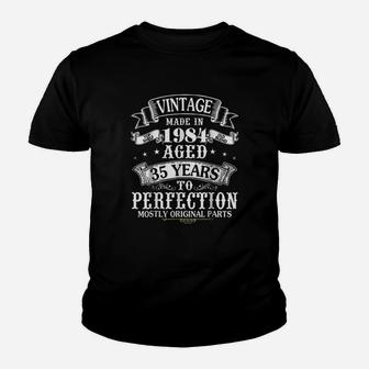 Vintage Made In 1984 Aged 35 Years To Perfection Parts Youth T-shirt | Crazezy UK