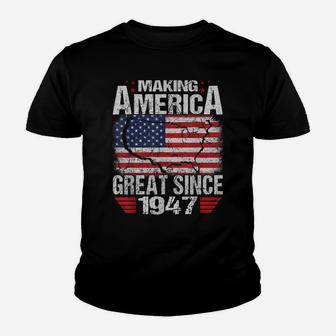Vintage Making America Great Since 1947 Gift 73 Years Old Youth T-shirt | Crazezy
