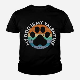 Vintage My Paw Dog Is My Valentine Style Valentines Day Youth T-shirt - Monsterry