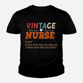 Vintage Nurse Knows More Than She Says Funny Definition Gift Youth T-shirt | Crazezy