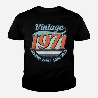 Vintage Retro 1971 Original Parts Funny 50Th Birthday Gift Youth T-shirt | Crazezy