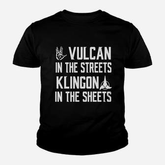 Vulcan In The Streets Klingon In The Sheets Youth T-shirt | Crazezy AU
