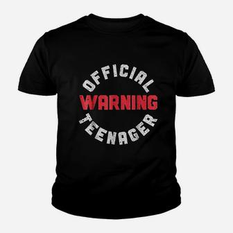 Warning Official Teenager Youth T-shirt | Crazezy