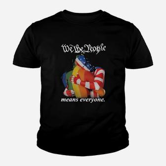 We The People Means Everyone Gay Pride Youth T-shirt - Monsterry CA