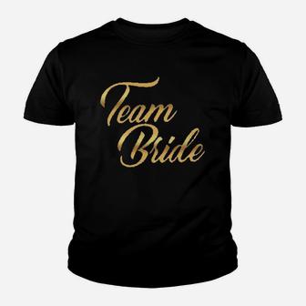 Wedding Party Gift Team Bride Youth T-shirt | Crazezy UK