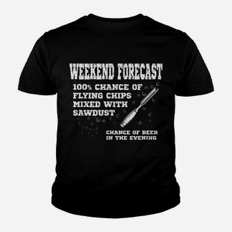 Weekend Forecast Flying Chips & Sawdust Funny Woodturning Youth T-shirt | Crazezy