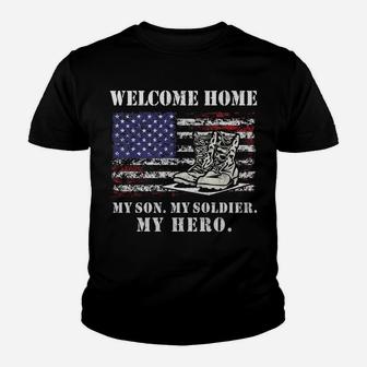 Welcome Home My Son Soldier Homecoming Reunion Us Flag Army Youth T-shirt | Crazezy