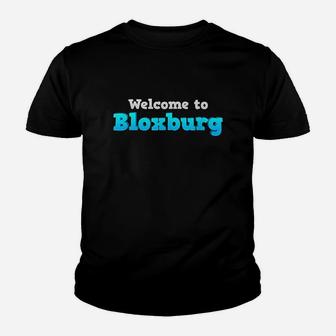 Welcome To Bloxburg Classic Youth T-shirt | Crazezy UK
