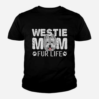 Westie Mom Fur Life Dog Mothers Day Gift Pun Youth T-shirt | Crazezy