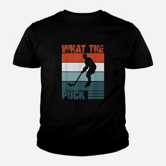 What The Puck Ice Hockey Fans Cool Hockey Supporters Gift Youth T-shirt | Crazezy AU