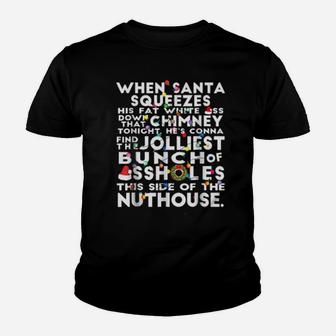 When Santa Squeezes His Fat Youth T-shirt - Monsterry DE