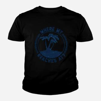 Where My Beaches At Youth T-shirt | Crazezy AU