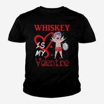 Whiskey Is My Valentine Funny Valentine Gift Youth T-shirt - Thegiftio