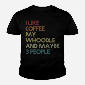 Whoodle Dog Owner Coffee Lovers Quote Gift Vintage Retro Youth T-shirt | Crazezy