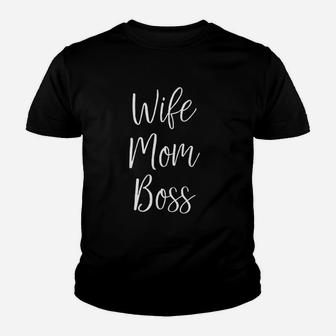 Wife Mom Boss Youth T-shirt | Crazezy