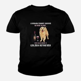 Woman Cannot Survive On Wine Alone She Need Golden Retriever Youth T-shirt | Crazezy