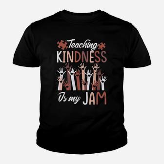 Women Teacher Shirt Teaching Kindness Is My Jam Youth T-shirt | Crazezy