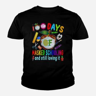Womens 100 Days Of Masked Schooling Still Loving It Teacher Womens Youth T-shirt | Crazezy