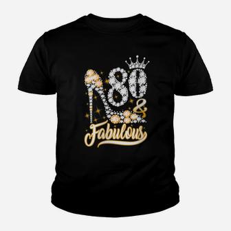 Womens 80 And Fabulous - 80Th Birthday Funny Shoes Crown Diamond Youth T-shirt | Crazezy AU