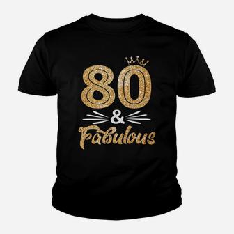 Womens 80 Fabulous Golden Crown 80Th Birthday Queen 80 Year Old Youth T-shirt | Crazezy AU