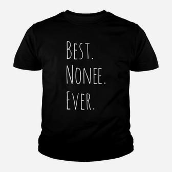 Womens Best Nonee Ever Gift For Your Grandmother Youth T-shirt | Crazezy AU