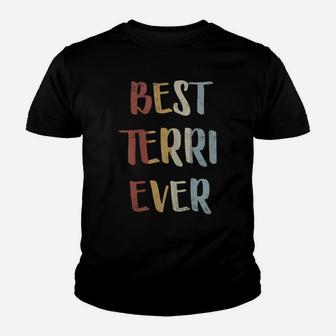 Womens Best Terri Ever Retro Vintage First Name Gift Youth T-shirt | Crazezy DE