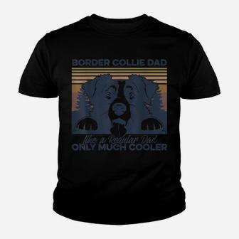 Womens Border Collie Dad Border Collie Owner Youth T-shirt | Crazezy DE
