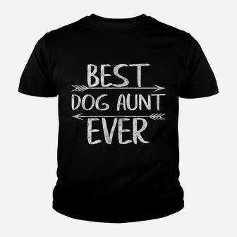 Womens Cute Mother's Day Funny Auntie Gift Best Dog Aunt Ever Youth T-shirt | Crazezy UK