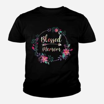 Womens Flower Floral Blessed Memom Gifts Mothers Day Youth T-shirt | Crazezy AU