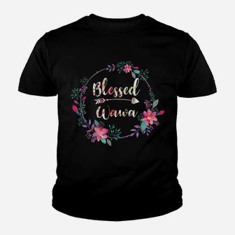 Womens Flower Floral Blessed Wawa Gifts Mothers Day Youth T-shirt | Crazezy AU