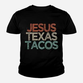 Womens Funny Best Friend Gift Jesus Texas Tacos Youth T-shirt | Crazezy AU