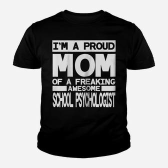 Womens Funny Proud Mom School Psychologist Gift Youth T-shirt | Crazezy CA