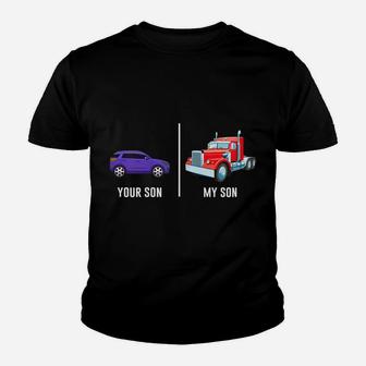 Womens Funny Truck Driver Mom My Son Trucker Proud Mother Gift Youth T-shirt | Crazezy CA