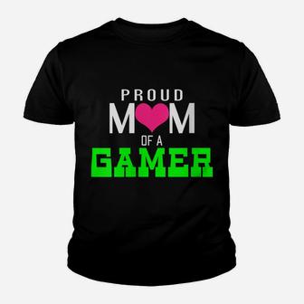 Womens Gaming Proud Mom Of A Gamer Video Game Player Youth T-shirt | Crazezy AU