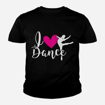 Womens I Love Dance - Cute Dancer - Dance Teacher - Ballet Youth T-shirt | Crazezy