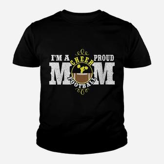 Womens I'm A Proud Cheer Football Mom - Combined Sports Youth T-shirt | Crazezy AU