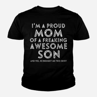 Womens I'm A Proud Mom Of A Freaking Awesome Son Gifts Mothers Day Youth T-shirt | Crazezy DE