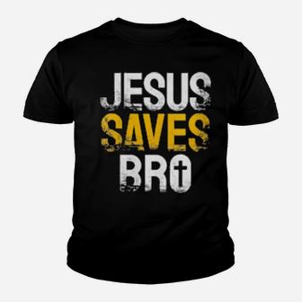 Womens Jesus Saves Bro Christian Youth T-shirt - Monsterry DE