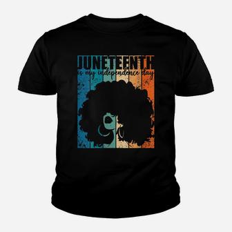 Womens Juneteenth My Independence Day Retro Afro Women Melanin Gift Youth T-shirt | Crazezy