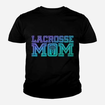 Womens Lacrosse Mom | Proud Lax Player Mother Youth T-shirt | Crazezy CA