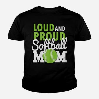 Womens Loud And Proud Softball Mom Shirts For Womens Gifts Tshirt Youth T-shirt | Crazezy